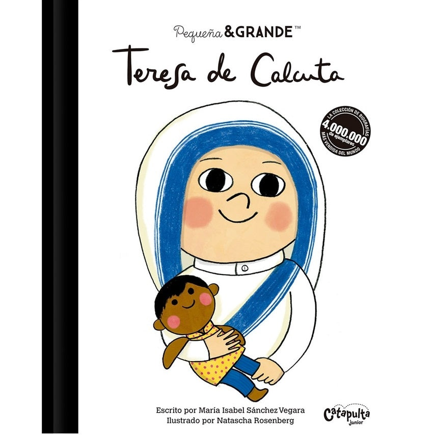 Teresa de Calcuta. Pequeña y grande Teresa de Calcuta. Pequeña y grande